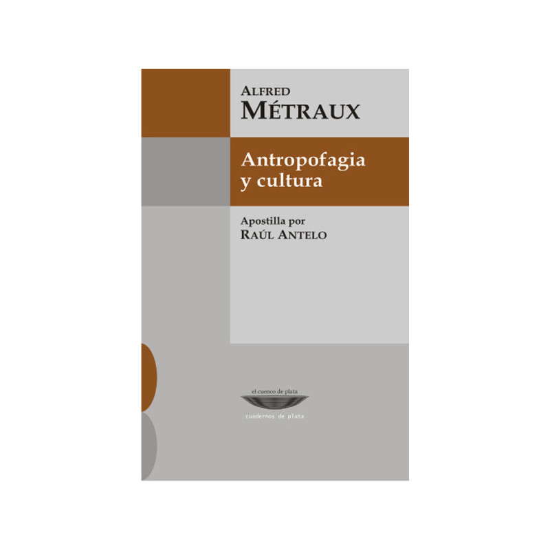 Libro. ANTROPOFAGIA Y CULTURA