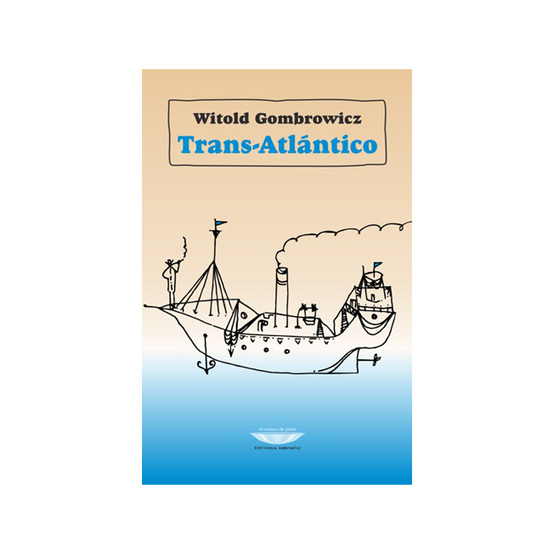 Libro. TRANS-ATLÁNTICO. Gombrowicz