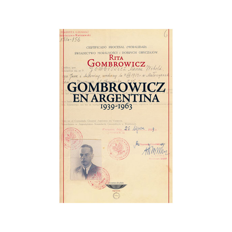 Libro. GOMBROWICZ EN ARGENTINA 1939-1963