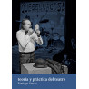 Libro. TEORIA Y PRACTICA DEL TEATRO. Santiago Garcia