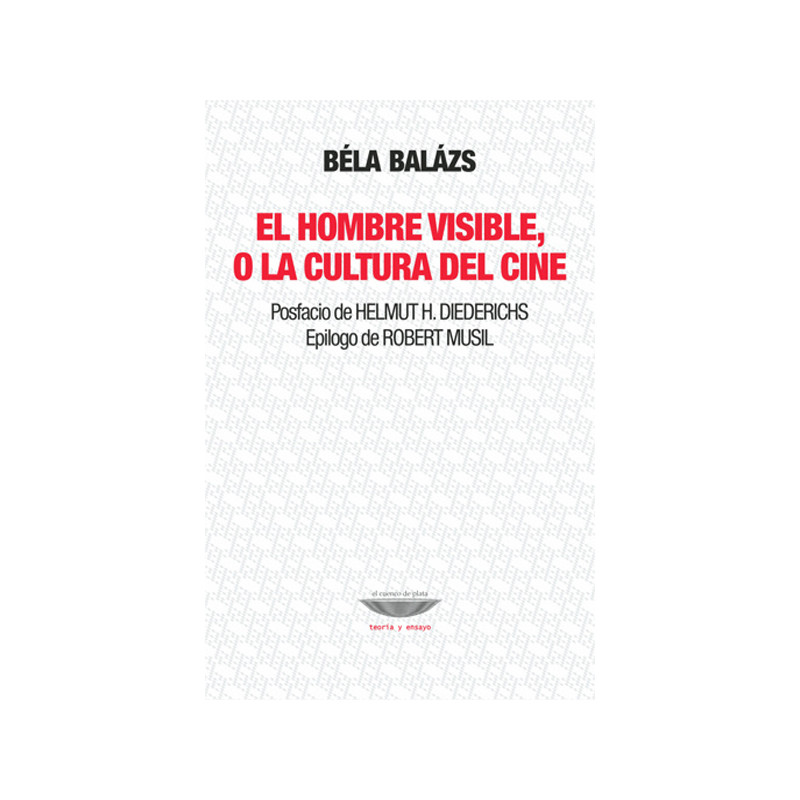 Libro. EL HOMBRE VISIBLE, O LA CULTURA DEL CINE
