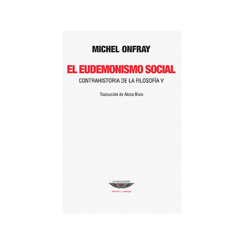 Libro. EL EUDEMONISMO SOCIAL. Michel Onfray