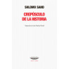 Libro. CREPUSCULO DE LA HISTORIA. Shlomo Sand