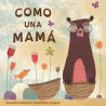 Libro. COMO UNA MAMÁ