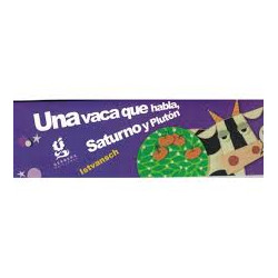 Libro. UNA VACA QUE HABLA - SATURNO Y PLUTÓN