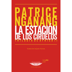 Libro. LA ESTACION DE LOS CIRUELOS - TRILOGIA DE AFRICA II