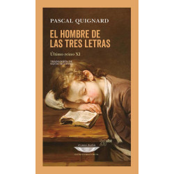 Libro. EL HOMBRE DE LAS TRES LETRAS - ULTIMO REINO XI