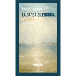 Libro. LA BARCA SILENCIOSA. ULTIMO REINO VI
