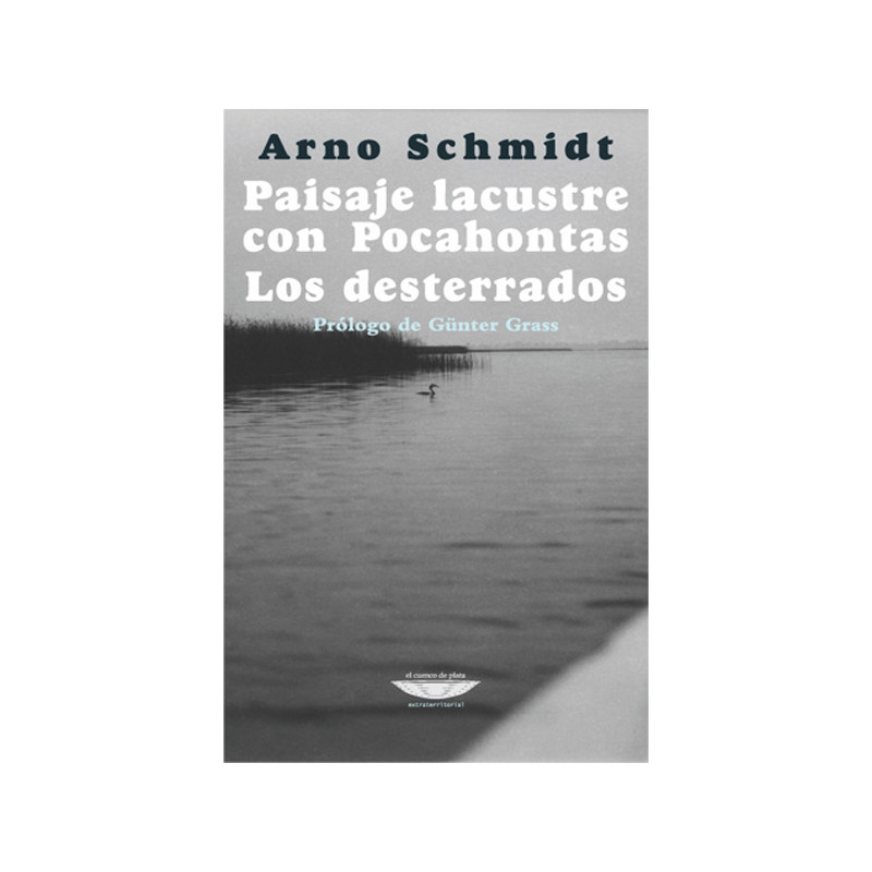 Libro. PAISAJE LACUSTRE CON POCAHONTAS. LOS DESTERRADOS.