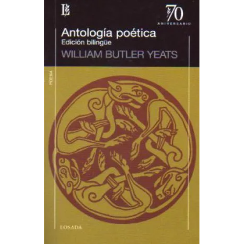 Libro. ANTOLOGIA POETICA (EDICION BILINGUE). YEATS WILLIAM BUTLER