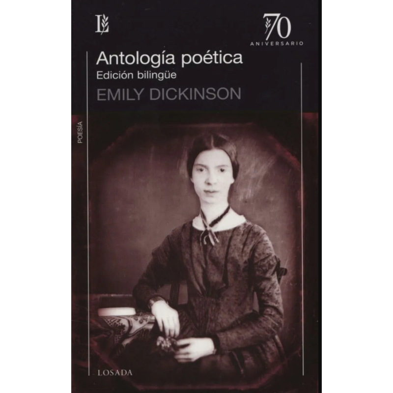ANTOLOGIA POETICA ( EDICION BILINGUE). EMILY DICKINSON