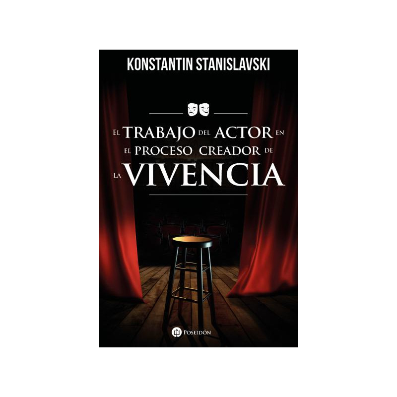 Libro. EL TRABAJO DEL ACTOR EN EL PROCESO CREADOR DE LA VIVENCIA