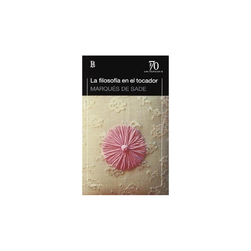 Libro. LA FILOSOFIA EN EL TOCADOR - 70 A.
