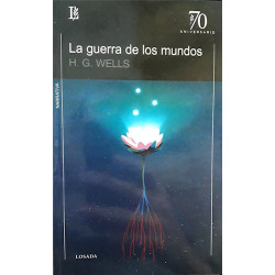Libro. LA GUERRA DE LOS MUNDOS - 70 A. H. G. Wells
