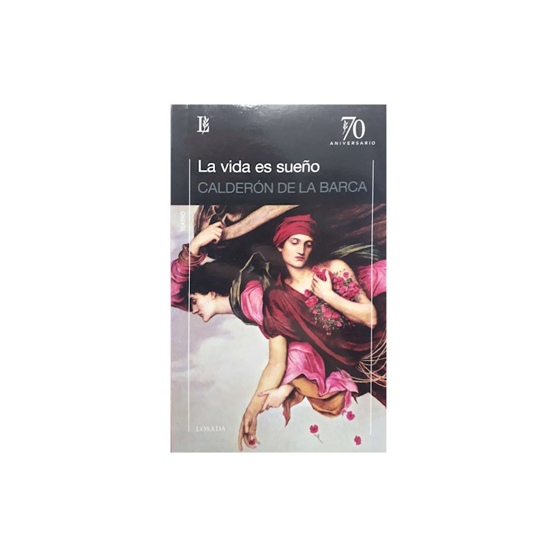 Libro. LA VIDA ES SUEÑO - 70 A. Pedro Calderón de la Barca