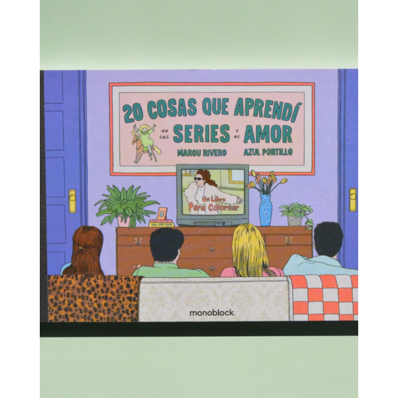 Libro. 20 C0SAS QUE APRENDÍ DE LAS SERIES Y EL AMOR PARA COLOREAR