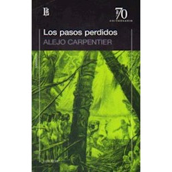 Libro. LOS PASOS PERDIDOS. Alejo Carpentier
