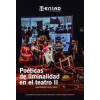Libro. POÉTICAS DE LIMINALIDAD EN EL TEATRO II