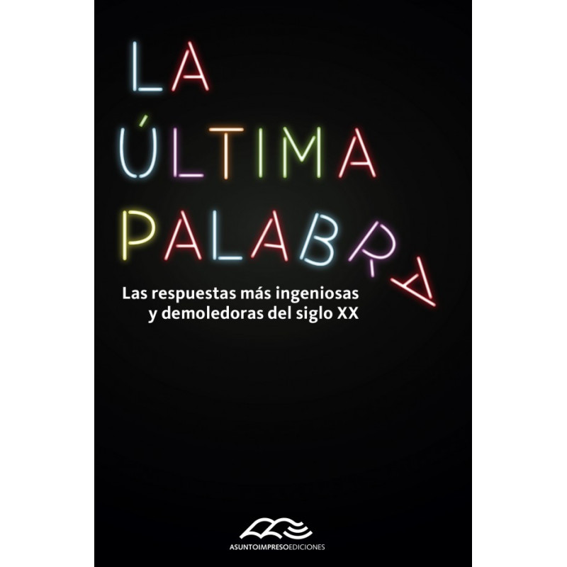 Libro. LA ÚLTIMA PALABRA. Guido Indij