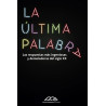 Libro. LA ÚLTIMA PALABRA. Guido Indij