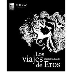 Libro. LOS VIAJES DE EROS. Malele Penchansky