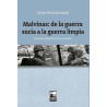 Libro. MALVINAS: DE LA GUERRA SUCIA A LA GUERRA LIMPIA