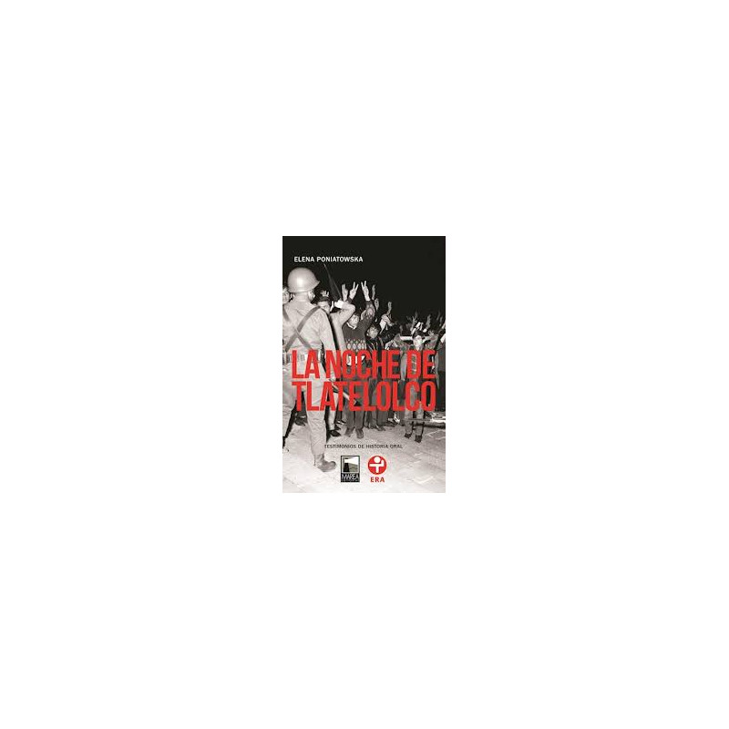 Libro. LA NOCHE DE TLATELOLCO. Elena Poniatowska