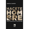 Libro. HACETE HOMBRE. Gonzalo Garces