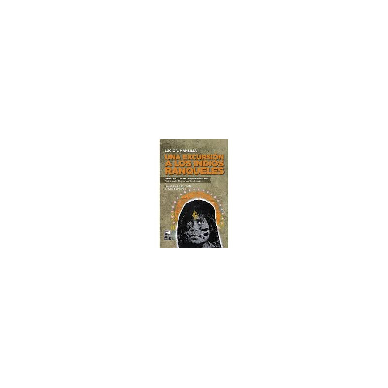 Libro. UNA EXCURSIÓN A LOS INDIOS RANQUELES.