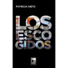 Libro. LOS ESCOGIDOS. Patricia Nieto