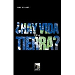 Libro. ¿HAY VIDA EN LA TIERRA? Juan Villoloro