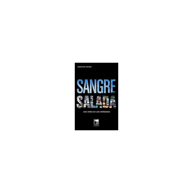 Libro. SANGRE SALADA. SEBASTIÁN HACHER