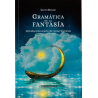 LIBRO. GRAMÁTICA DE LA FANTASÍA