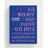 Libro. La mujer que parió un pez y otros cuentos fantásticos de Severa Rosa