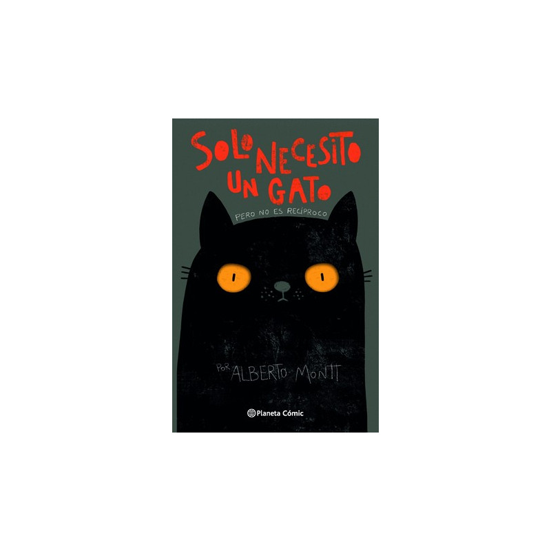 Libro. SOLO NECESITO UN GATO. MONTT