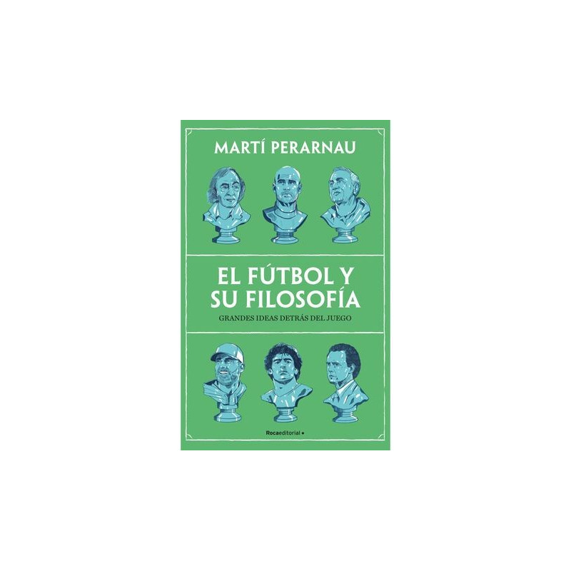 Libro. El fútbol y su filosofía. Grandes ideas detrás del juego