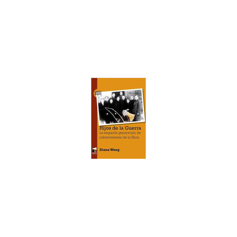 Libro. HIJOS DE LA GUERRA. DIANA WANG