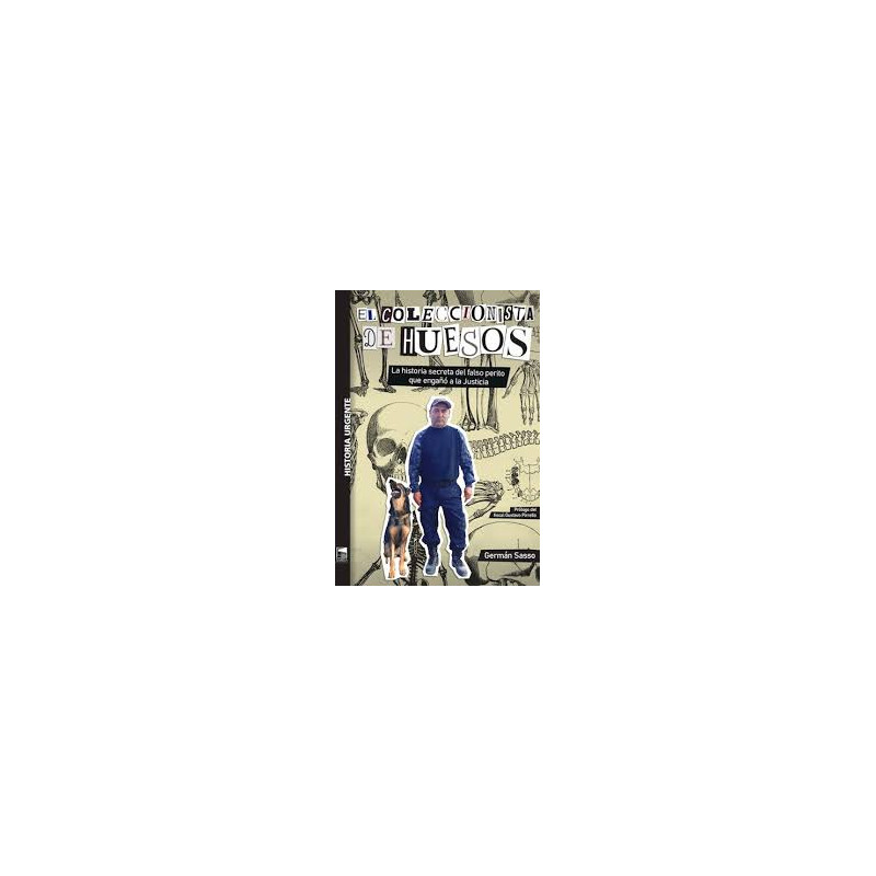 Libro. EL COLECCIONISTA DE HUESOS. German Sasso