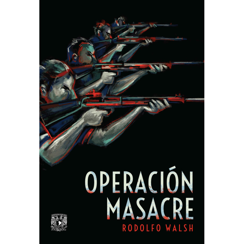 Libro. Operación masacre - Rodolfo Walsh