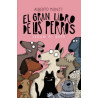 Libro. EL GRAN LIBRO DE LOS PERROS SEGÚN MI GATO