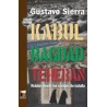 Libro. KABUL BAGDAD TEHERÁN. Gustavo Sierra