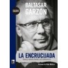 Libro. LA ENCRUCIJADA. Baltasar Garzón