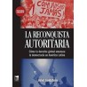 Libro. LA RECONQUISTA AUTORITARIA. ARIEL GOLDSTEIN