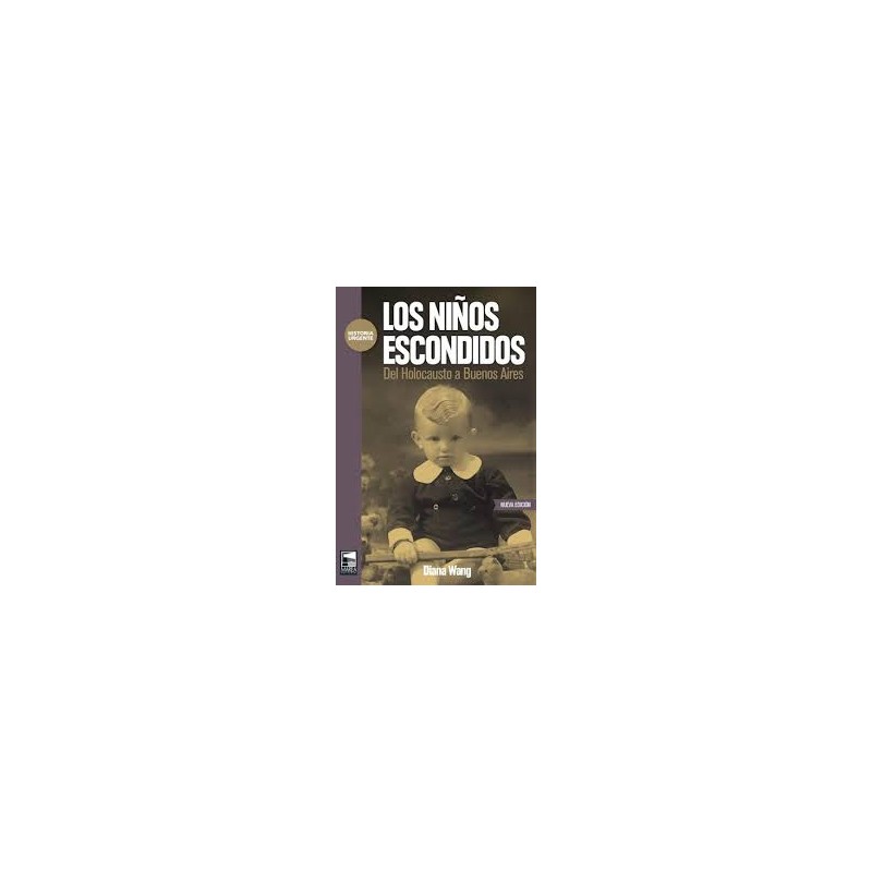 Libro. LOS NIÑOS ESCONDIDOS. DIANA WANG