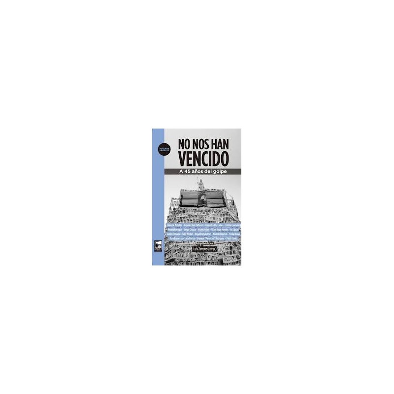 Libro. NO NOS HAN VENCIDO. LUIS ZARRANZ