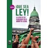 Libro. ¡QUE SEA LEY! MARÍA FLORENCIA ALCARAZ