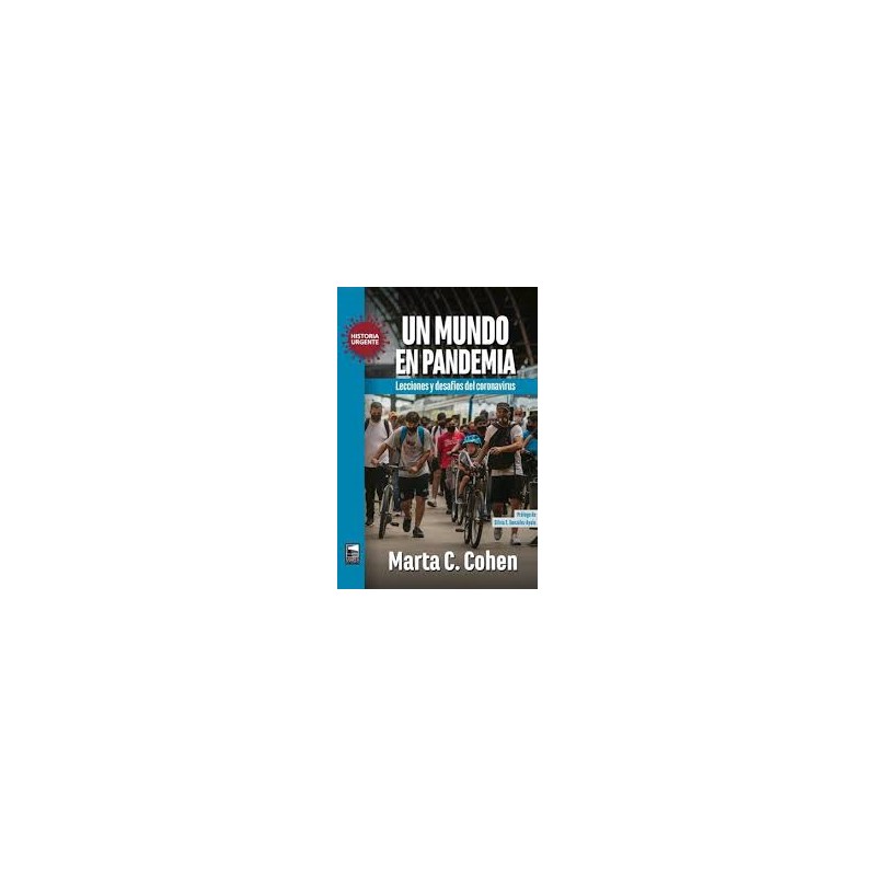 Libro. UN MUNDO EN PANDEMIA. Marta Cohen