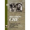 Libro. BECOMING CHE. Carlos Ferrer
