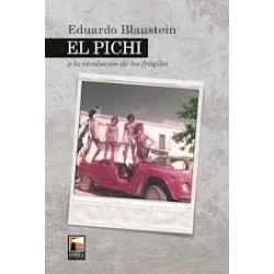 Libro. EL PICHI. EDUARDO BLAUSTEIN
