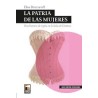 Libro. LA PATRIA DE LAS MUJERES. Elsa Drucaroff